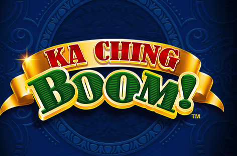 Ka Ching Boom™
